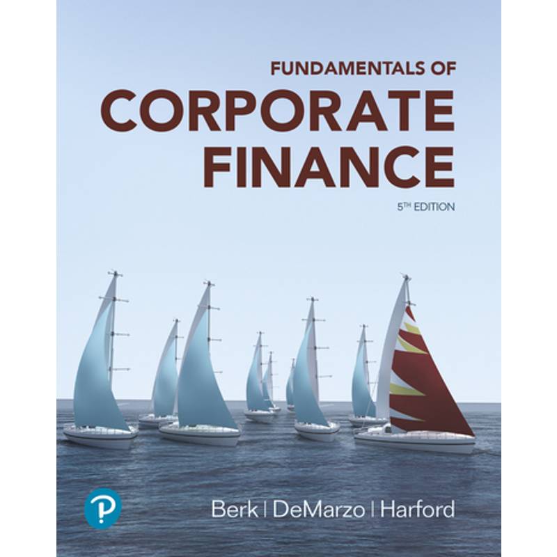 Corporate finance berk demarzo 5th edition solutions pdf