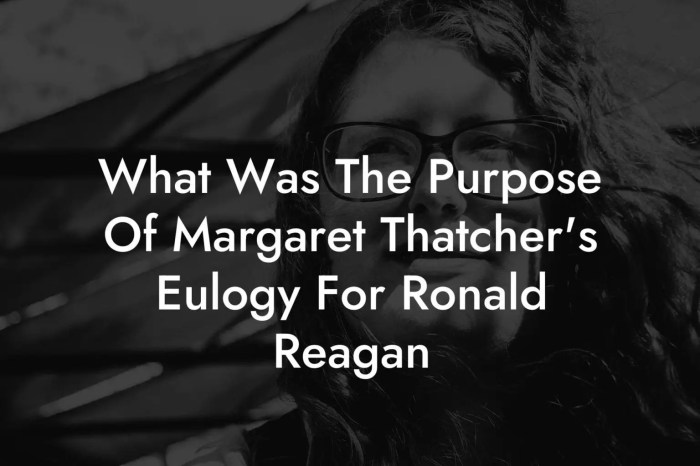 Margaret thatcher ronald reagan eulogy rhetorical analysis